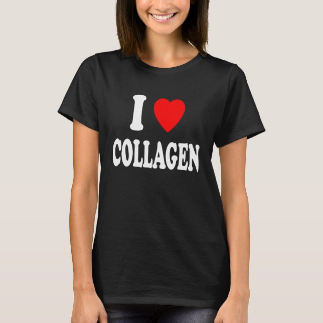 Camiseta I Heart Love Collagen Beauty Suplemento Workout Gy (Anverso)