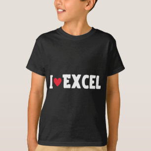 Camiseta I Heart Love Excel Data Spreadsheet Lover