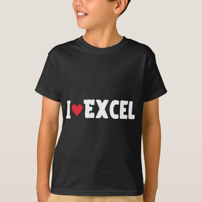Camiseta I Heart Love Excel Data Spreadsheet Lover (Anverso)
