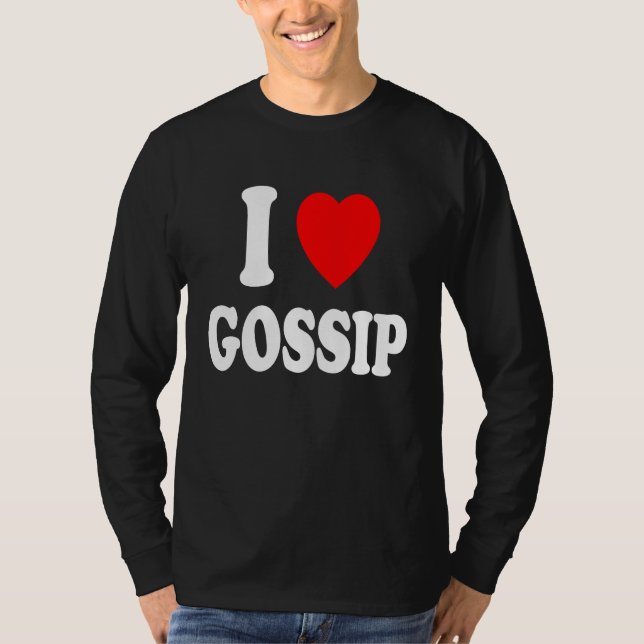 Camiseta I Heart Love Gossip Drama Highschool Rumors Secret (Anverso)