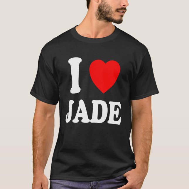 Camiseta I Heart Love Jade Cute Matching Couple Spouse (Anverso)