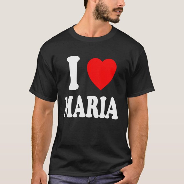 Camiseta I Heart Love Maria Cute Matching Couple Spouse (Anverso)
