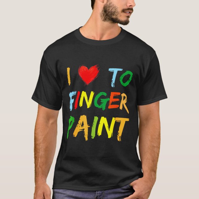 Camiseta I Heart Love To Finger Paint I'm Paint Cute Couple (Anverso)