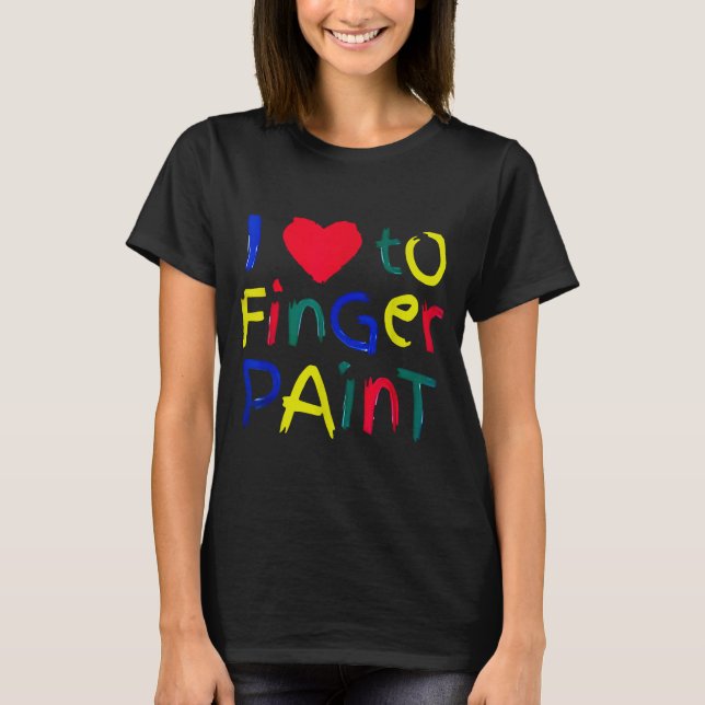 Camiseta I Heart Love To Finger Paint I'm Paint Cute Couple (Anverso)