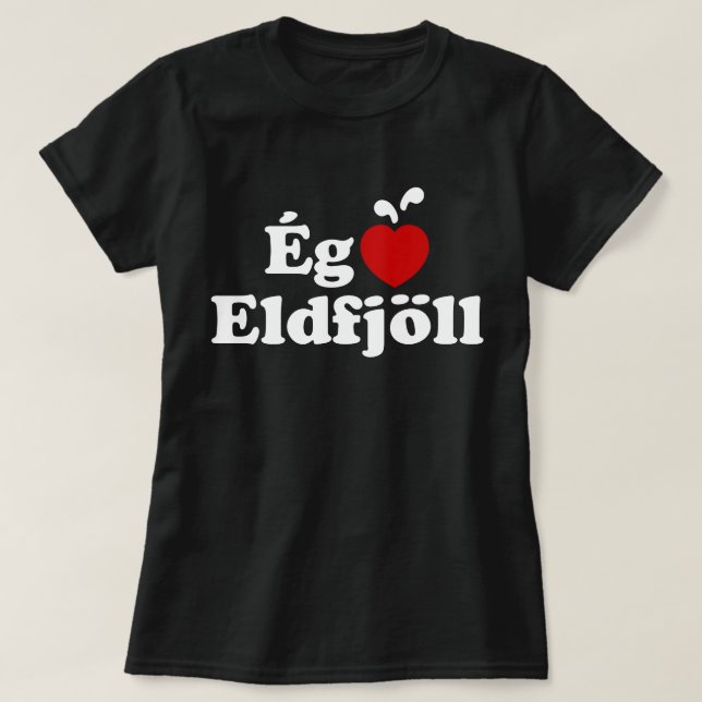 Camiseta I Heart (Love) Volcanes [Ég Elska Eldfjöll] (Diseño del anverso)