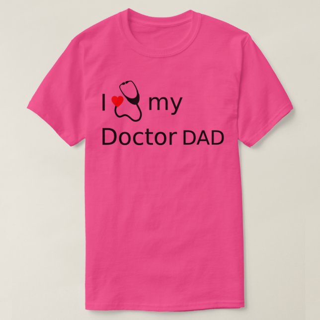Camiseta I heart my doctor dad 1 (Diseño del anverso)