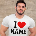Camiseta I Heart Name T-Shirt<br><div class="desc">Escriba el nombre o texto deseado en la sección de nombres.</div>