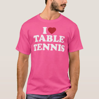 Camiseta I Heart Table Tennis