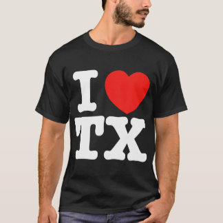 Camiseta I Heart Texas (TX) Love T-Shirt