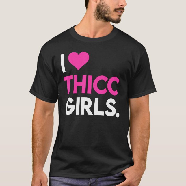 Camiseta I Heart Thicc Girls  Workout Gym  Fitness Lifting (Anverso)