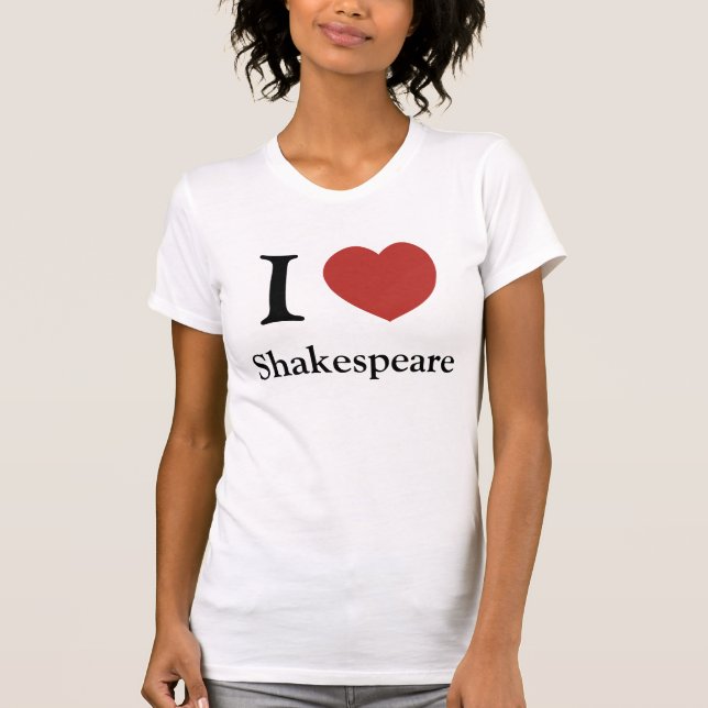 Camiseta I hembra de Shakespeare del corazón (Anverso)