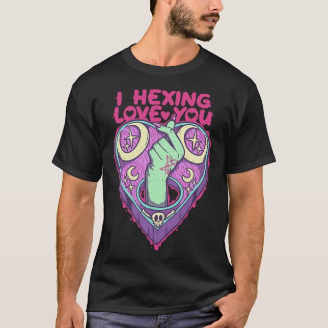 Camiseta I Hexing Love You Halloween Necromancy Witch Occul (Anverso)