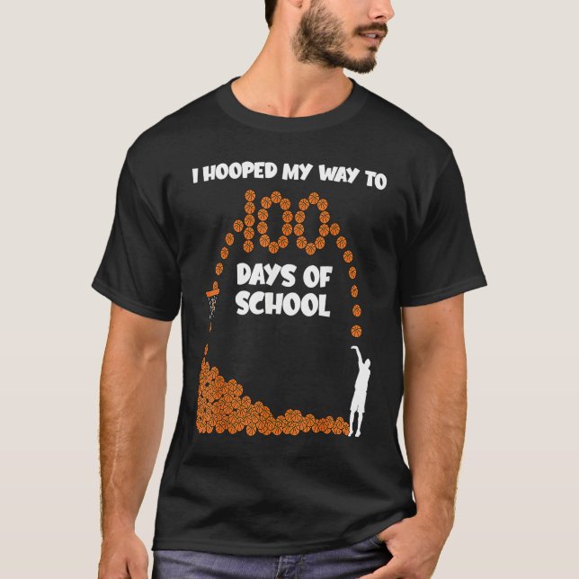 Camiseta I Hooped My Way To 100 Days Of School Basketball P (Anverso)