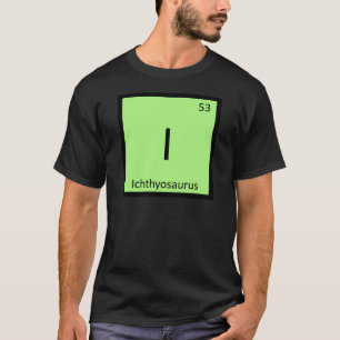 Camiseta I - Ichthyosaurus Dinosaur Chemistry Symbol