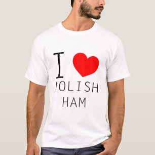 Camiseta I jamón polaco del CORAZÓN