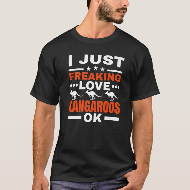 Camiseta I Just Freaking Love Kangaroos Ok Kangaroo Whisper (Anverso)