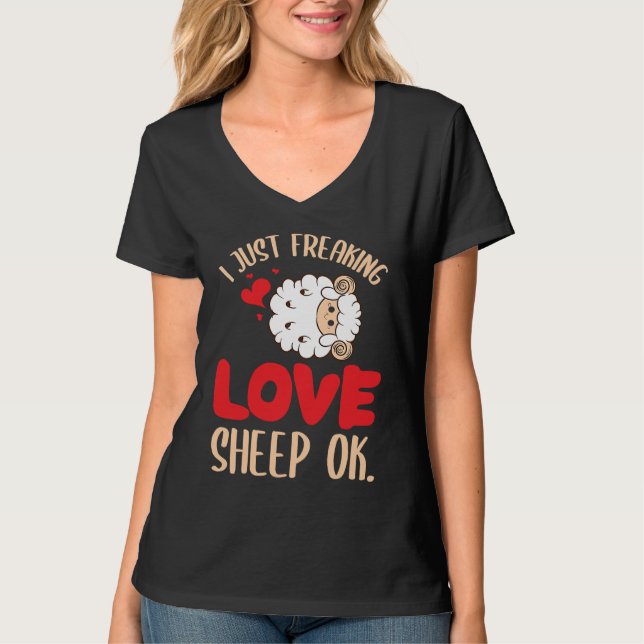 Camiseta I Just Freaking Love Sheep Ok Farm Goat Livestock  (Anverso)