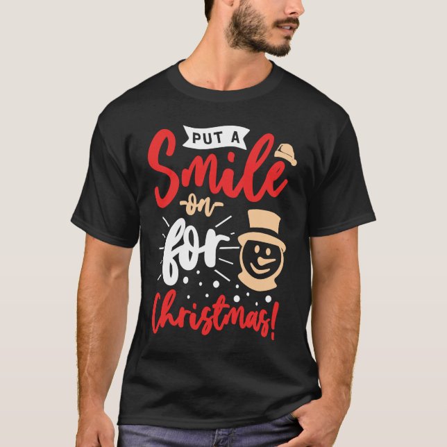 Camiseta I Just Like To Smile Smiling's My Favorite Christm (Anverso)