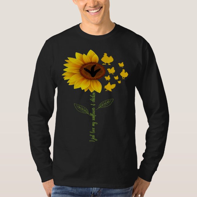 Camiseta I Just Love My Sunflowers Yellow Flowers & Cute Ch (Anverso)
