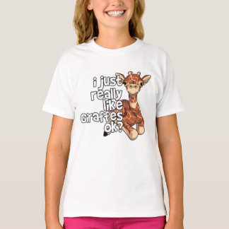 Camiseta i just really Giraffe ok