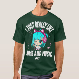 Camiseta I Just Really Like Anime And Music Girl Chibi Anim
