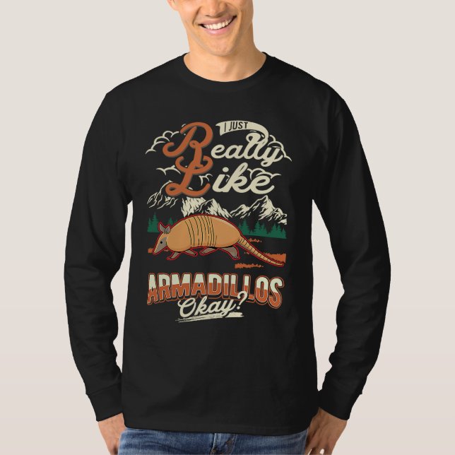 Camiseta I just really like Armadillos (Anverso)