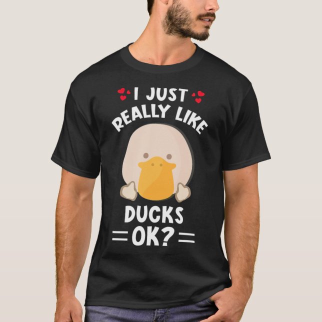 Camiseta I just really like ducks animal bone  (Anverso)