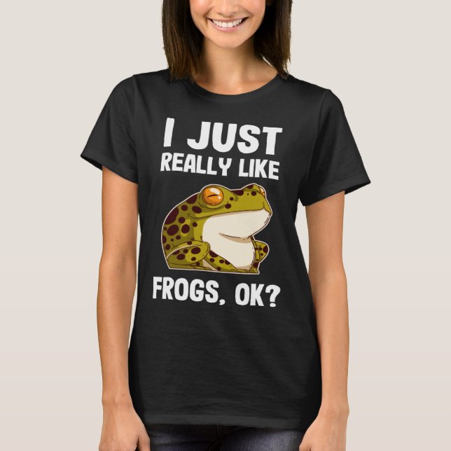 Camiseta I Just Really Like Frogs  Frog  Tadpole Kids Women (Anverso)