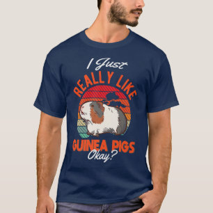 Camiseta I just really like Guinea Pigs