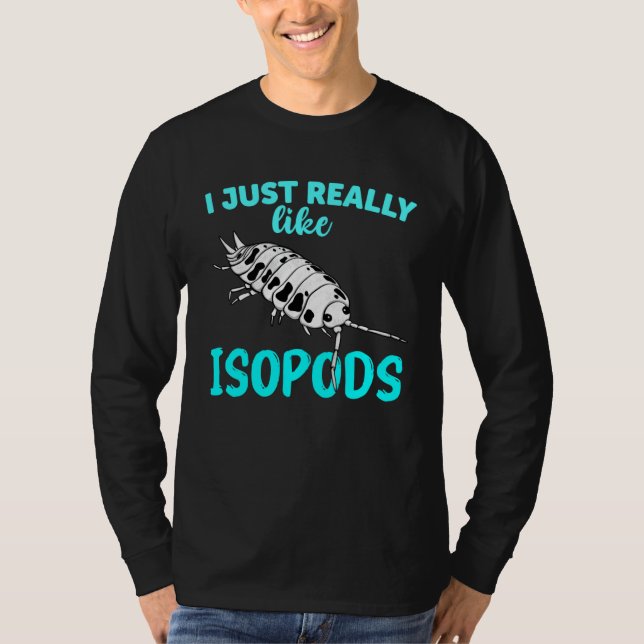 Camiseta I Just Really Like Isopods Pill Bug   Dairy Cow (Anverso)