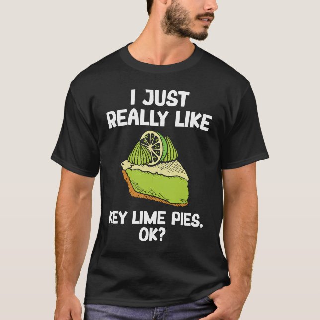 Camiseta I Just Really Like Key Lime Pies (Anverso)