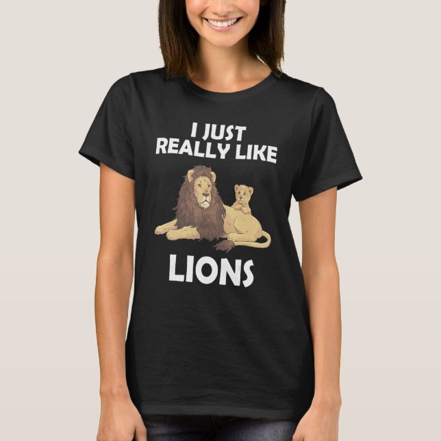 Camiseta I Just Really Like Lions Lion Predator (Anverso)