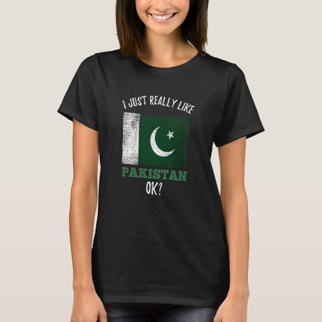 Camiseta I Just Really Like Pakistan (Anverso)