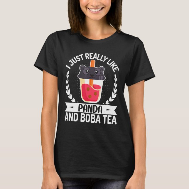 Camiseta I Just Really Like Panda and Boba Tea   Panda (Anverso)