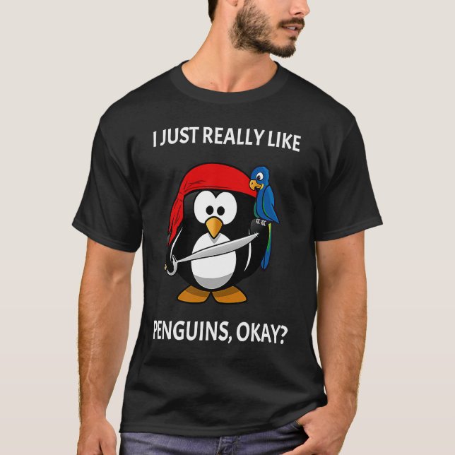 Camiseta I Just Really Like Penguins Okay Pirate Penguin (Anverso)