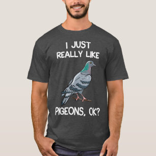 Camiseta i just really like pigeons ok owner lover gift pig