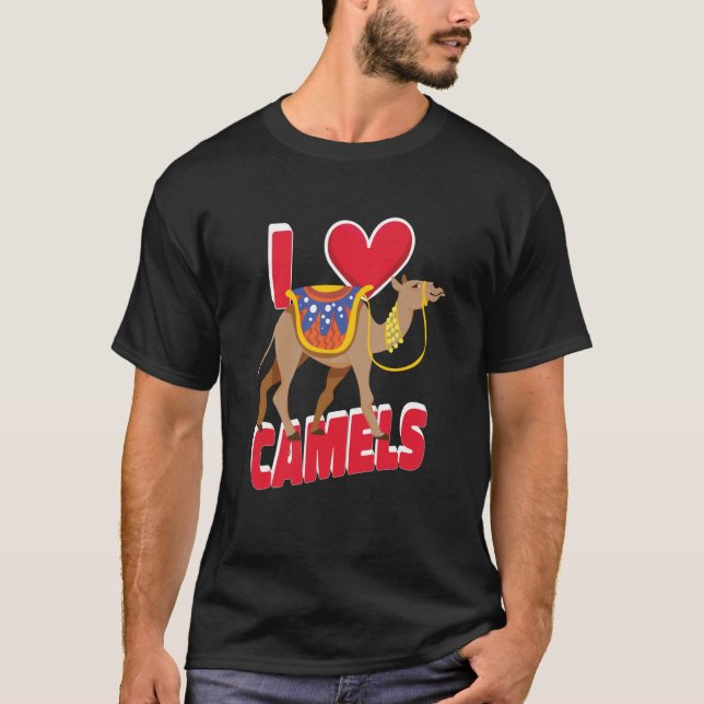 Camiseta I Just Really Love Camels Desert Animal Camels (Anverso)