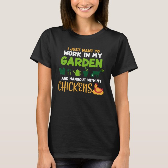 Camiseta I Just Want To Work In My Garden Gardening Gardene (Anverso)