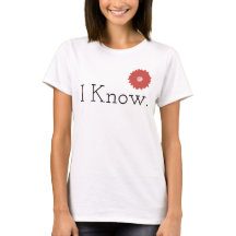 Camiseta I Know
