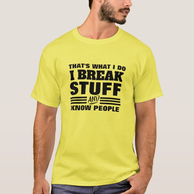 Camiseta I Know People Tshirt - Thats What I Do Graphic Tee (Anverso)
