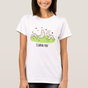 Camiseta I Larvae You Funny Larvae Love Pun