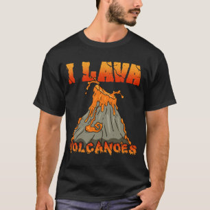 Camiseta I Lava Volcanes Geología Volcán Lover
