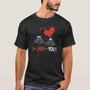 Camiseta I Lava You Volcano Geology Volcanólogo Valentine
