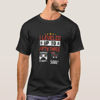 Camiseta I Leveled Up To 53  Retro Birthday Gamer Boy Mens 