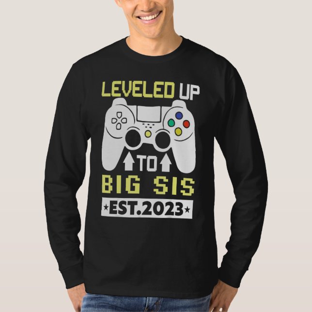Camiseta I Leveled Up To Big Sis 2023   Gamer Sister 2023 (Anverso)
