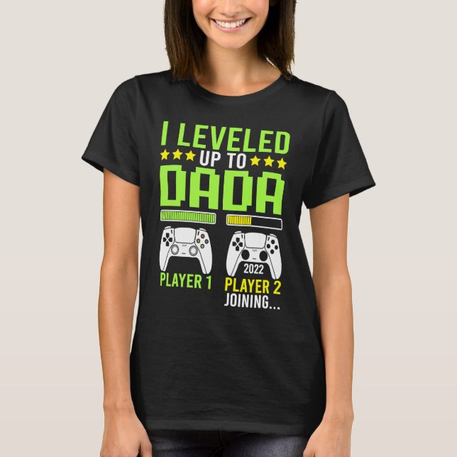 Camiseta I Leveled Up To Dada Gamer   Video Games Grandpa (Anverso)