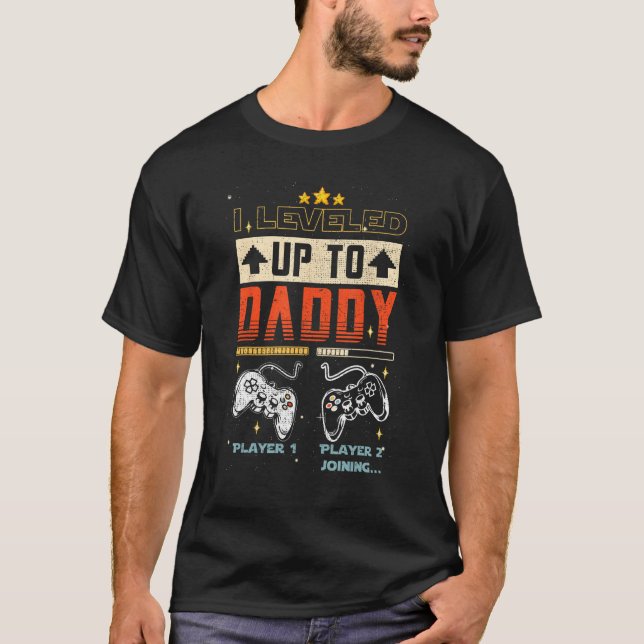 Camiseta I Leveled Up To Daddy 2023 Fathers Day Gift Soon T (Anverso)