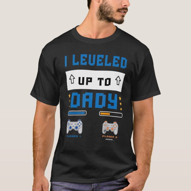 Camiseta I Leveled Up To Daddy  Soon To Be Dad (Anverso)