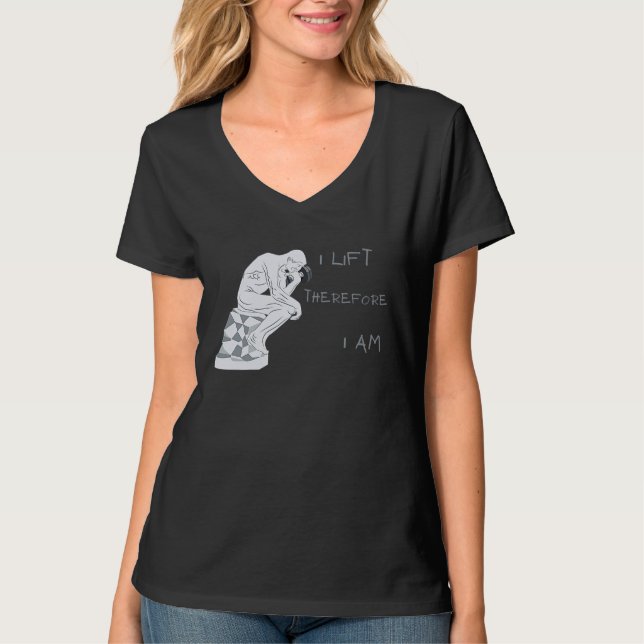 Camiseta I Lift Therefore I am Greek Philosophy Gym Workout (Anverso)