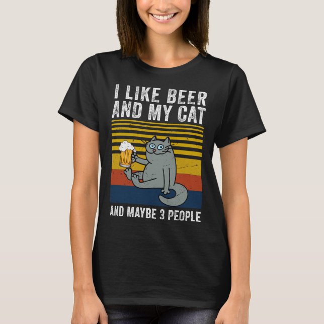 Camiseta I Like Beer My Cat And Maybe 3 People  Cat Beer (Anverso)